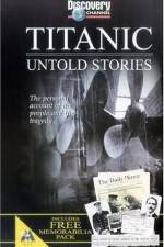 Watch Titanic Untold Stories Watch123movies