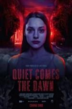 Watch Quiet Comes the Dawn Watch123movies