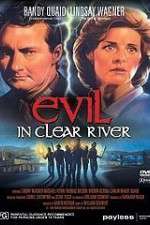 Watch Evil in Clear River Watch123movies