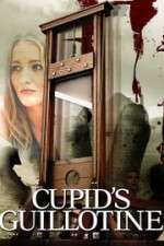 Watch Cupid\'s Guillotine Watch123movies