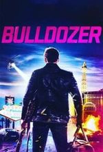 Watch Bulldozer Watch123movies