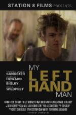 Watch My Left Hand Man Watch123movies