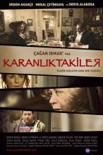 Watch Karanliktakiler Watch123movies