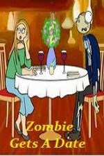 Watch Zombie Gets a Date Watch123movies