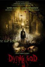 Watch Dying God Watch123movies