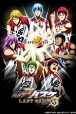 Watch Kuroko\'s Basketball: Last Game Watch123movies