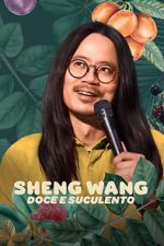 Watch Sheng Wang: Sweet and Juicy Watch123movies