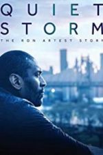 Watch Quiet Storm: The Ron Artest Story Watch123movies