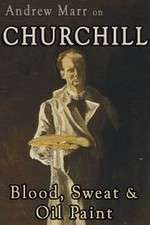 Watch Andrew Marr on Churchill: Blood, Sweat and Oil Paint Watch123movies