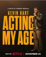 Watch Kevin Hart: Acting My Age (TV Special 2025) Watch123movies