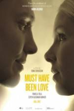 Watch Must Have Been Love Watch123movies