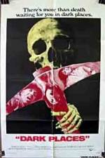 Watch Dark Places Watch123movies