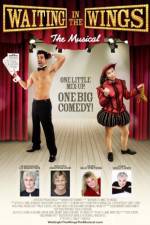Watch Waiting in the Wings: The Musical Watch123movies