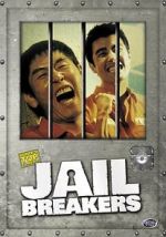 Watch Jail Breakers Watch123movies