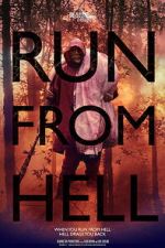 Watch Run from Hell Watch123movies