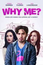 Watch Why Me? Watch123movies