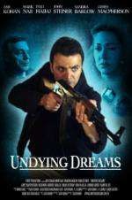 Watch Undying Dreams Watch123movies