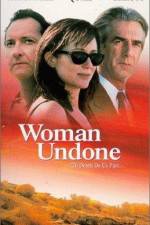 Watch Woman Undone Watch123movies