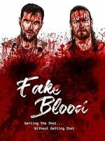 Watch Fake Blood Watch123movies