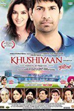Watch Khushiyaan Watch123movies