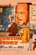 Watch The Houston Story Watch123movies