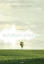 Watch In Pursuit of Silence Watch123movies
