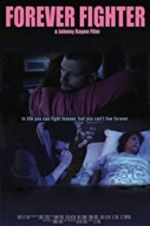 Watch Forever Fighter Watch123movies