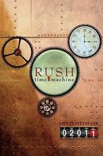 Watch Rush: Time Machine 2011: Live in Cleveland Watch123movies