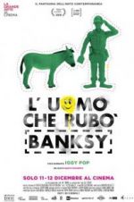 Watch The Man Who Stole Banksy Watch123movies