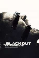 Watch The Blackout Experiments Watch123movies