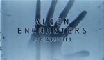 Watch Alien Encounters: Declassified (TV Special 2021) Watch123movies