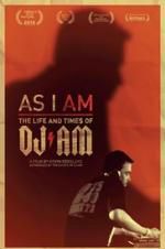 Watch As I AM: The Life and Times of DJ AM Watch123movies