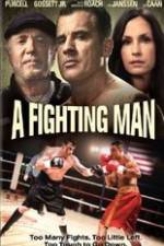 Watch A Fighting Man Watch123movies