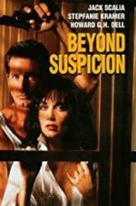 Watch Beyond Suspicion Watch123movies