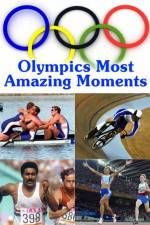 Watch Olympics Most Amazing Moments Watch123movies