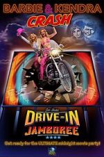 Watch Barbie & Kendra Crash Joe Bob's Drive-In Jamboree Watch123movies