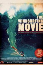 Watch The Windsurfing Movie Watch123movies