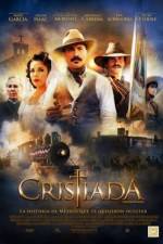 Watch For Greater Glory The True Story of Cristiada Watch123movies