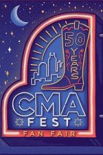Watch CMA Fest: 50 Years of Fan Fair Watch123movies