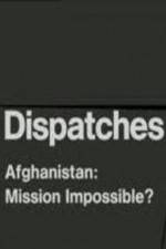 Watch Dispatches Afghanistan Mission Impossible Watch123movies