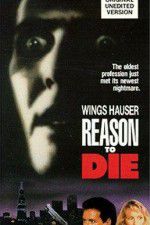 Watch Reason to Die Watch123movies