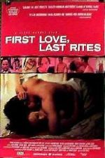 Watch First Love, Last Rites Watch123movies