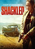 Watch Shackled Watch123movies