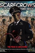 Watch Scarecrows of the Third Reich Watch123movies
