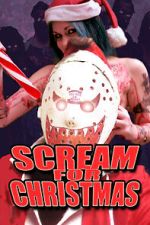 Watch Scream for Christmas Watch123movies