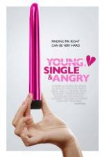 Watch Young, Single & Angry Watch123movies