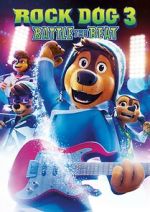 Watch Rock Dog 3: Battle the Beat Watch123movies