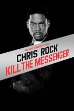 Watch Chris Rock: Kill the Messenger - London, New York, Johannesburg (TV Special 2008) Watch123movies