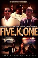 Watch Five K One Watch123movies