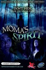 Watch Moma\'s Spirit Watch123movies